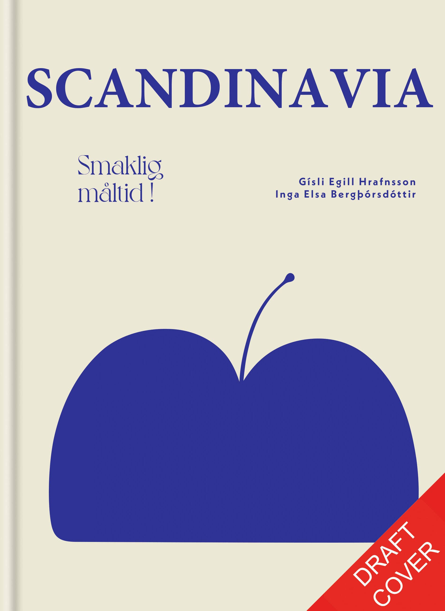 Scandinavia: Recipes and Ingredients