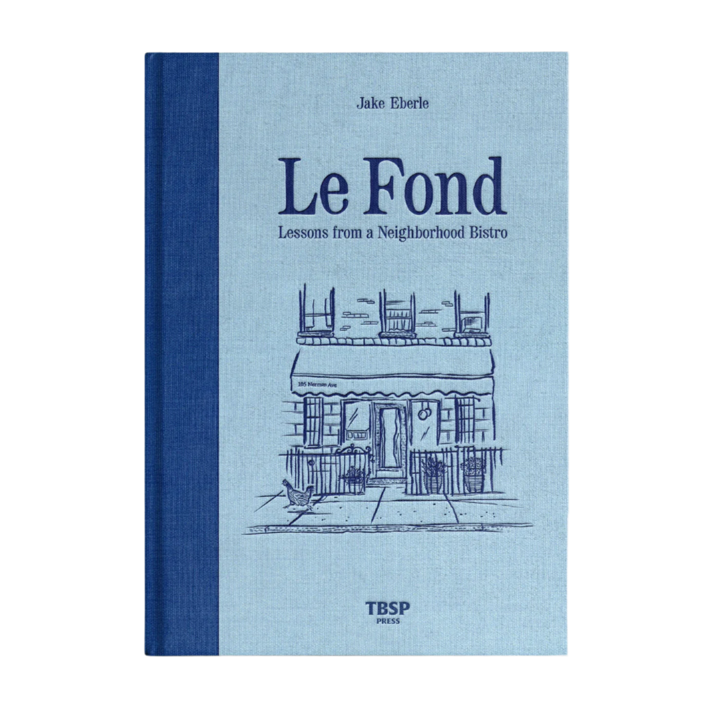 Le Fond : Lessons from a Neighbourhood Bistro